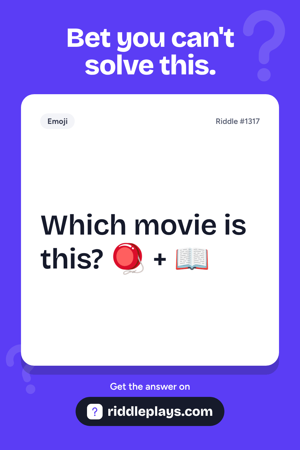 Emoji Riddle: Which movie is this? 🪀 + 📖