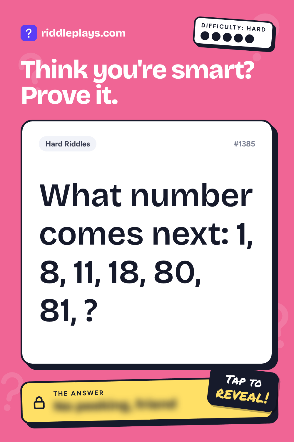 Hard Riddle: What number comes next: 1, 8, 11, 18, 80, 81, ?